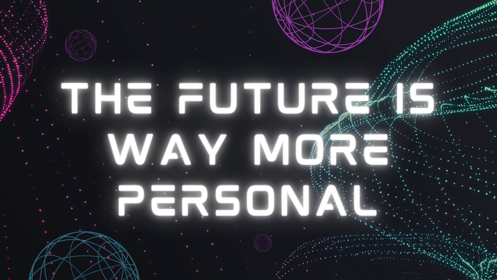 Embracing the Future